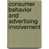 Consumer Behavior and Advertising Involvement