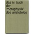 Das Iv. Buch Der 'Metaphysik' Des Aristoteles