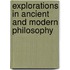 Explorations in Ancient and Modern Philosophy