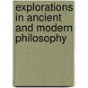 Explorations in Ancient and Modern Philosophy door Myles Burnyeat