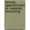 Formula Apportionment Vs. Separate Accounting door Alexander Thoben