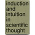 Induction and Intuition in Scientific Thought