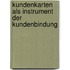 Kundenkarten Als Instrument Der Kundenbindung