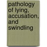 Pathology of Lying, Accusation, and Swindling by Icon Group International