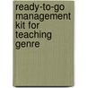 Ready-To-Go Management Kit for Teaching Genre by Katie Moore