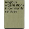 Religious Organizations in Community Services door Toni Cascio
