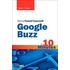 Sams Teach Yourself Google Buzz in 10 Minutes