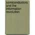 Semiconductors and the Information Revolution