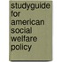 Studyguide for American Social Welfare Policy