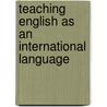 Teaching English As an International Language door Le Ha Phan