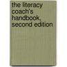 The Literacy Coach's Handbook, Second Edition door Sharon Walpole