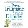 The Post-Traumatic Stress Disorder Sourc by Glenn R. Shiraldi
