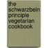 The Schwarzbein Principle Vegetarian Cookbook