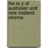 The to Z of Australian and New Zealand Cinema