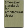 Time-Saver Standards for Architectural Design door Michael Crosbie