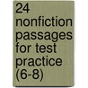 24 Nonfiction Passages for Test Practice (6-8) door Michael Priestley
