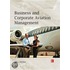 Business and Corporate Aviation Management 2/E