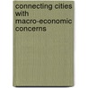 Connecting Cities with Macro-Economic Concerns by Mila Freire