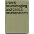 Cranial Neuroimaging and Clinical Neuroanatomy