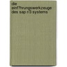 Die Einf�hrungswerkzeuge Des Sap R/3 Systems door Manuel W�rtz