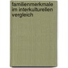 Familienmerkmale Im Interkulturellen Vergleich by Hermann Schoß