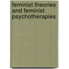 Feminist Theories and Feminist Psychotherapies door J. Dianne Garner