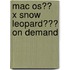 Mac Os�� X Snow Leopard��� on Demand