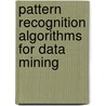 Pattern Recognition Algorithms For Data Mining by Sankar K. Pal