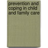 Prevention and Coping in Child and Family Care by Michael Sheppard