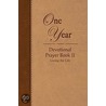 The One Year Devotional Prayer Book - Volume 2 by Johnny M. Hunt