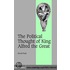 The Political Thought of King Alfred the Great