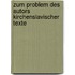 Zum Problem Des Autors Kirchenslavischer Texte