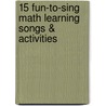 15 Fun-To-Sing Math Learning Songs & Activities by Mitzi Fehl