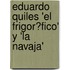 Eduardo Quiles 'El Frigor�Fico' Y 'La Navaja'