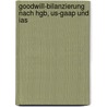 Goodwill-Bilanzierung Nach Hgb, Us-Gaap Und Ias by Martina St�ver