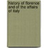 History of Florence and of the Affairs of Italy