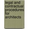 Legal and Contractual Procedures for Architects door Robert Greenstreet