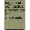 Legal and Contractual Procedures for Architects by Robert Greenstreet