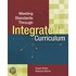 Meeting Standards Through Integrated Curriculum