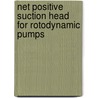 Net Positive Suction Head for Rotodynamic Pumps by the Hydrolic Institute