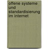 Offene Systeme Und Standardisierung Im Internet door Martin Sch�dler