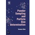 Powder Sampling and Particle Size Determination