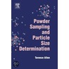 Powder Sampling and Particle Size Determination by T. Allen