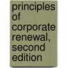 Principles of Corporate Renewal, Second Edition door Harlan D. Platt