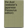 The Dust (Webster's Japanese Thesaurus Edition) door Icon Group International