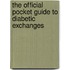 The Official Pocket Guide to Diabetic Exchanges