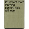 20 Instant Math Learning Centers Kids Will Love! door Traci Ferguson Geiser