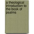 A Theological Introduction to the Book of Psalms