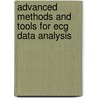 Advanced Methods And Tools For Ecg Data Analysis door Patrick E. McSharry