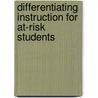 Differentiating Instruction for At-Risk Students door Rita Stafford Dunn